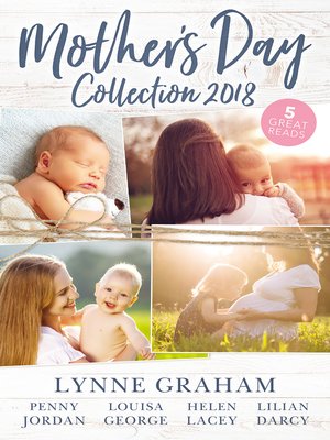 cover image of Mother's Day Collection 2018/The Reluctant Husband/The Blackmail Baby/One Month to Become a Mum/Claiming His Brother's Baby/The Mummy Mi